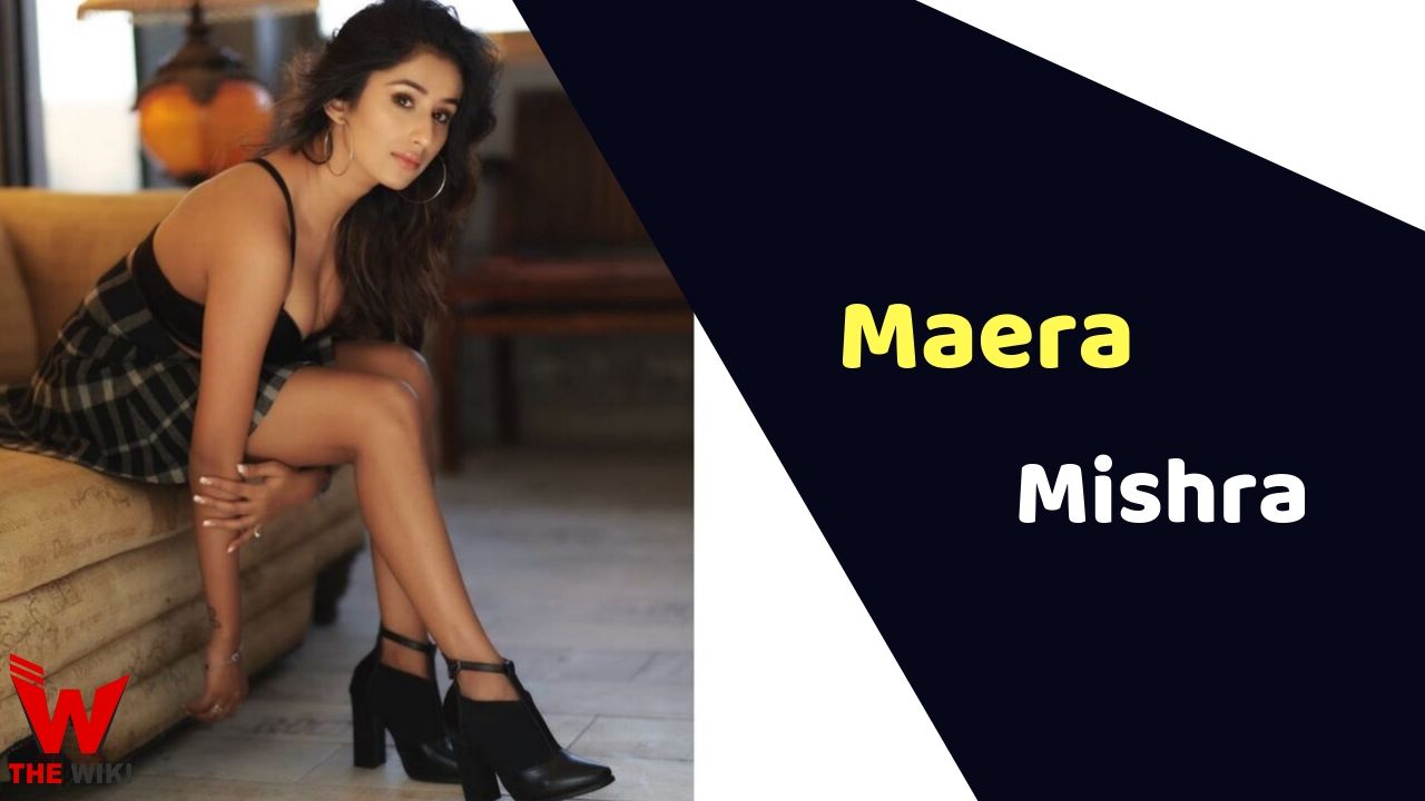 Maera Mishra (Actress)