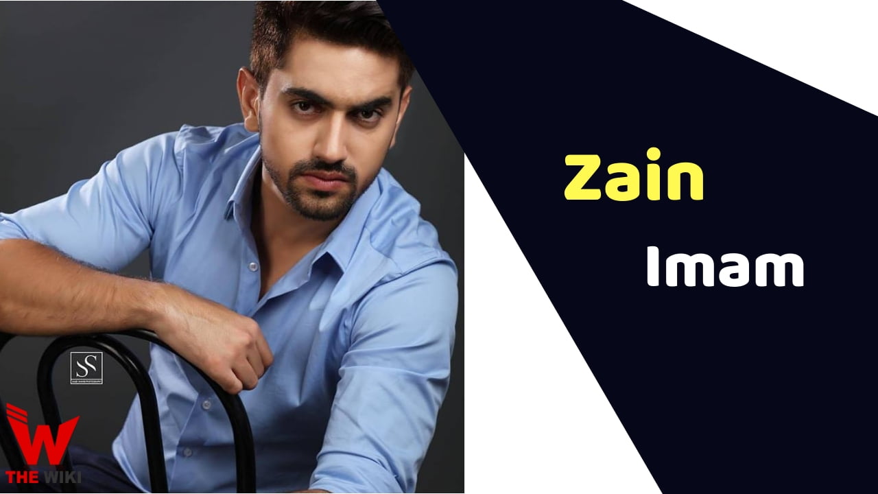 Zain Imam (Actor)