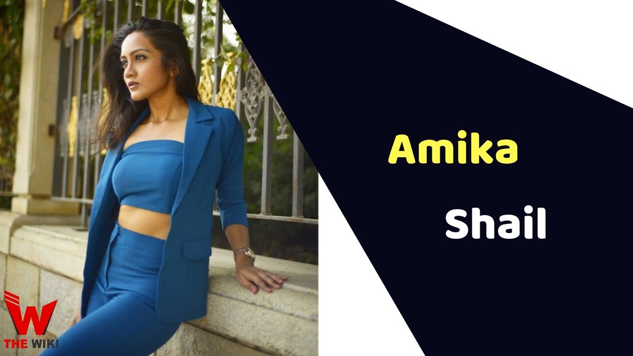 Amika Shail (Actress)