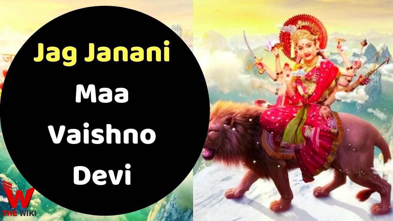 Jag Janani Maa Vaishno Devi (Star Bharat)