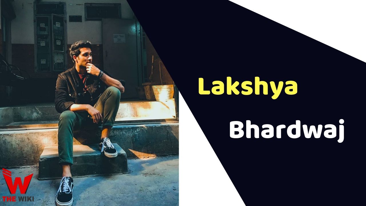 Lakshya Bhardwaj (MTV Hustle)