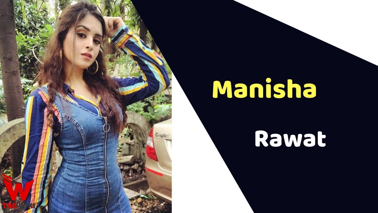 Manisha Rawat (Actress)