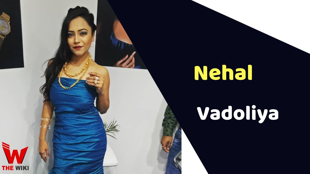 Nehal Vadoliya (Actress)