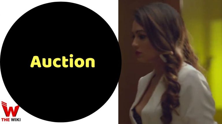 Auction (Ullu) Web Series Story, Cast, Real Name, Wiki &amp; More