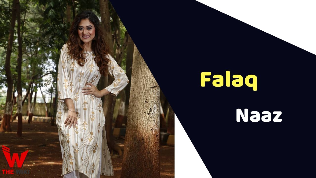 Falaq Naaz (Actress)