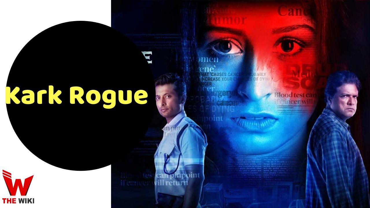 Kark Rogue (Zee5)