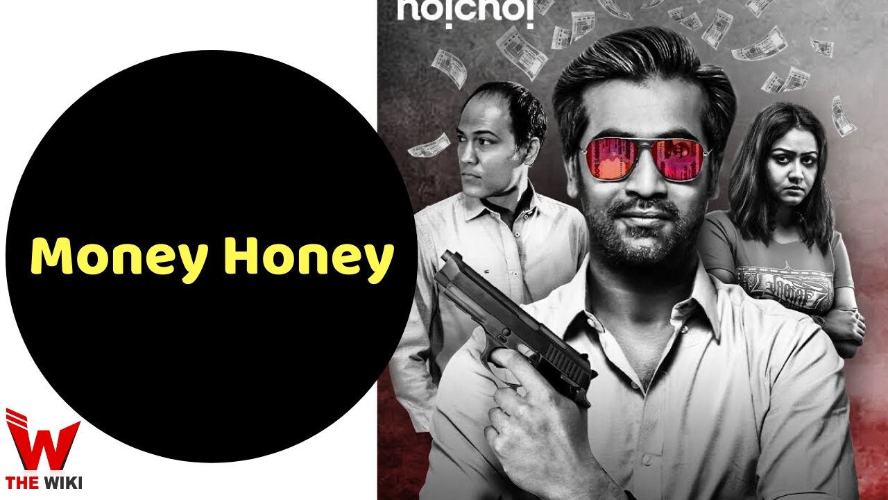 Money Honey (Hoichoi)