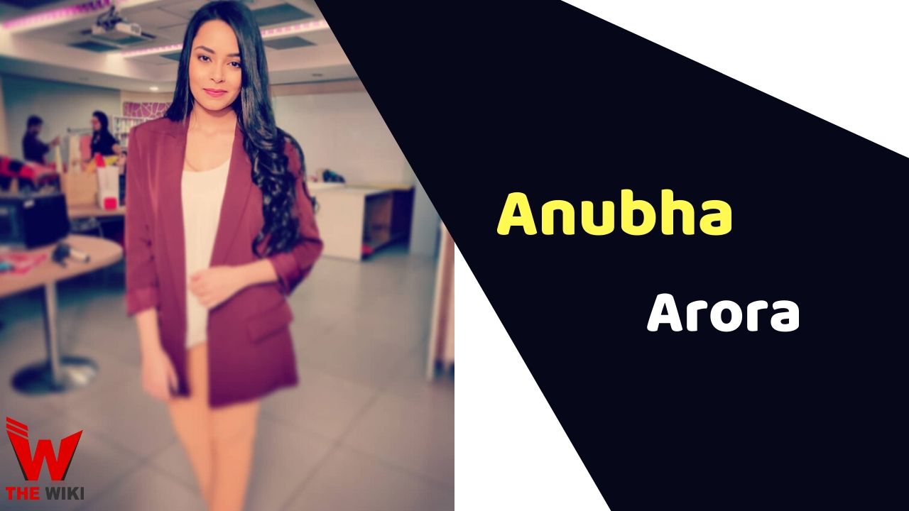 Anubha Arora (Actress)