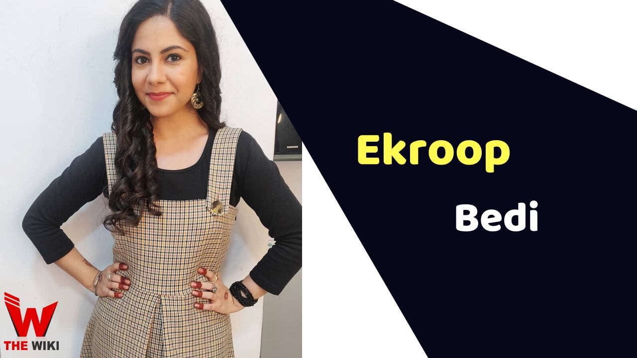 Ekroop Bedi (Actress)