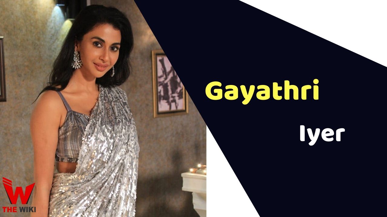 Gayathri Iyer (Actress)