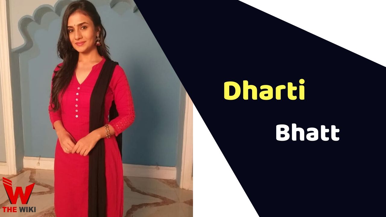 Dharti Bhatt (Actress)