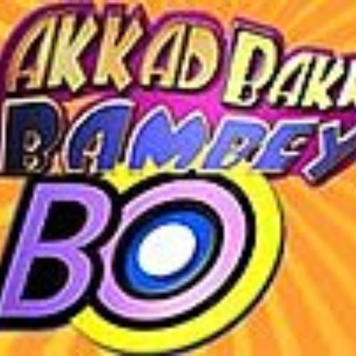 Akkad Bakkad Bambey Bo (2005)