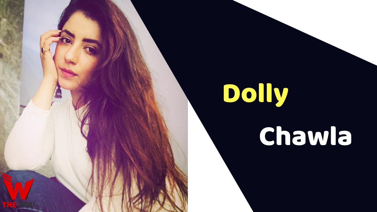 Dolly Chawla (Actress)