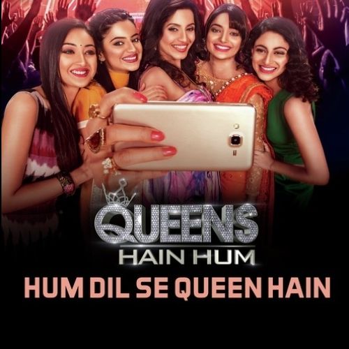 Queens Hain Hum (2016)