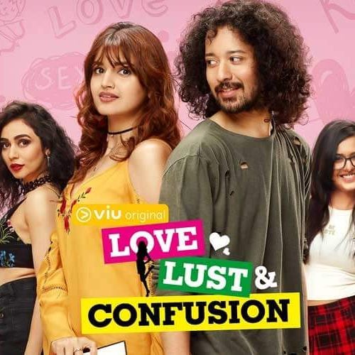 Love Lust and Confusion (2018)