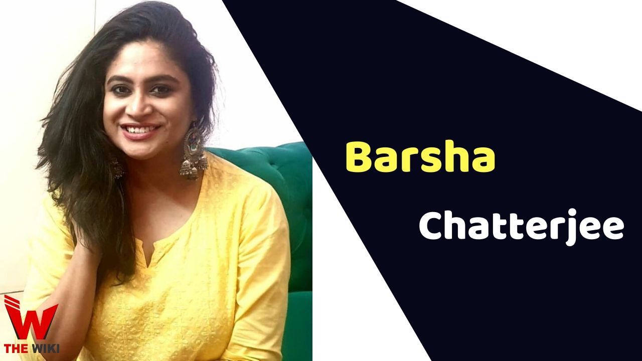Barsha Chatterjee (Actress)