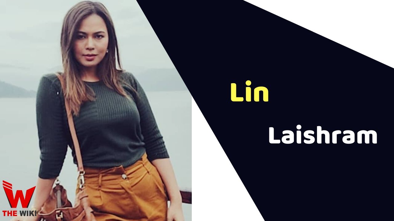 Lin Laishram (Actress)