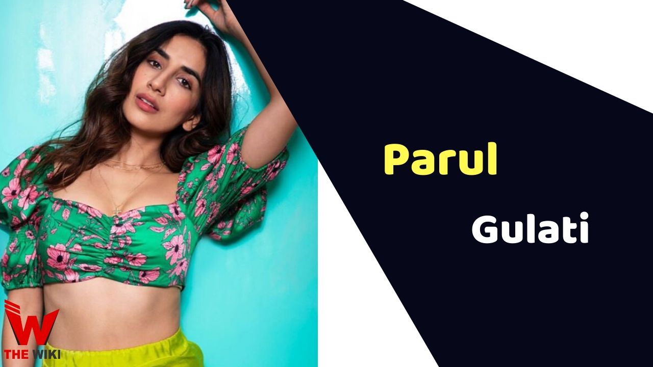 Parul Gulati (Actress)