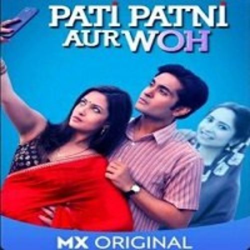 Pati Patni Aur Woh (2020)