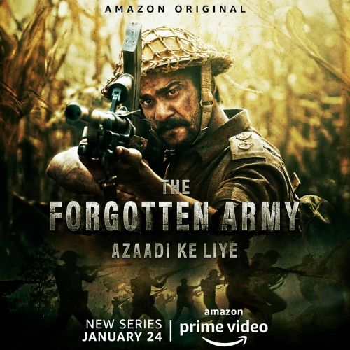 The Forgotten Army - Azaadi Ke Liye (2020)