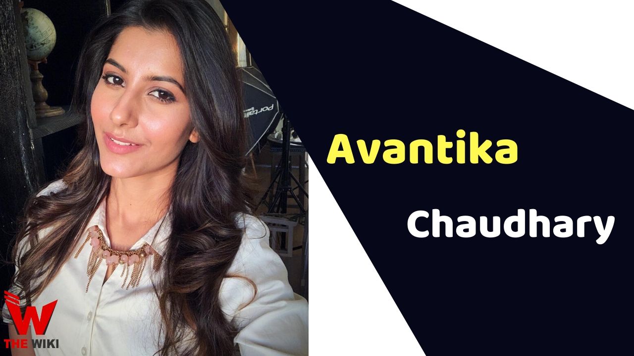 Avantika Chaudhary (Actress)