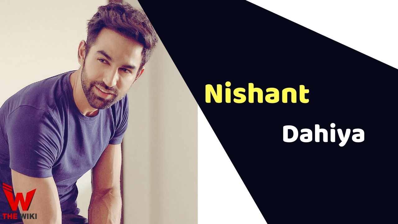 Nishant Dahiya (Actor)