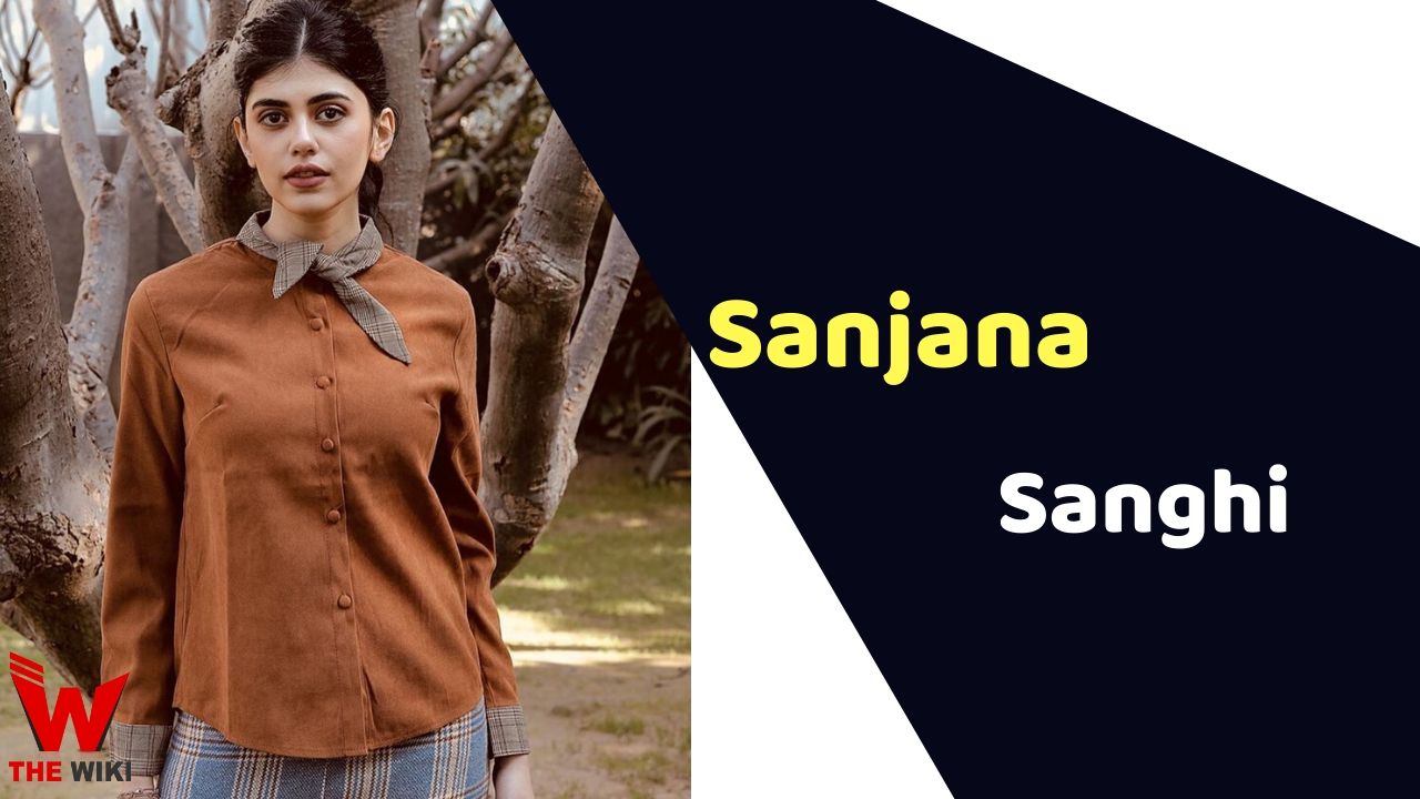 Sanjana Sanghi (Actress)