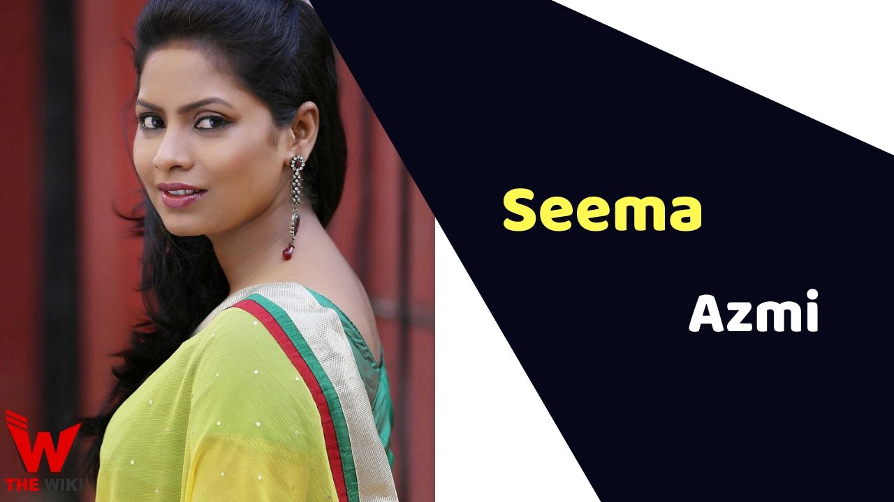 Seema Azmi (Actress)