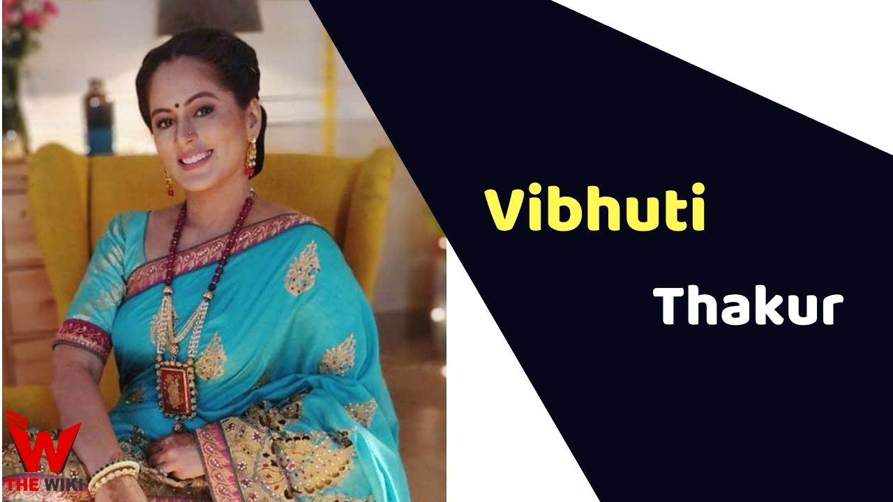 Vibhuti Thakur (Actress)