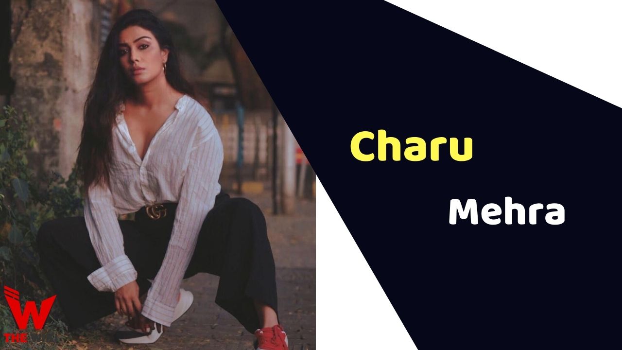 Charu Mehra (Actress)