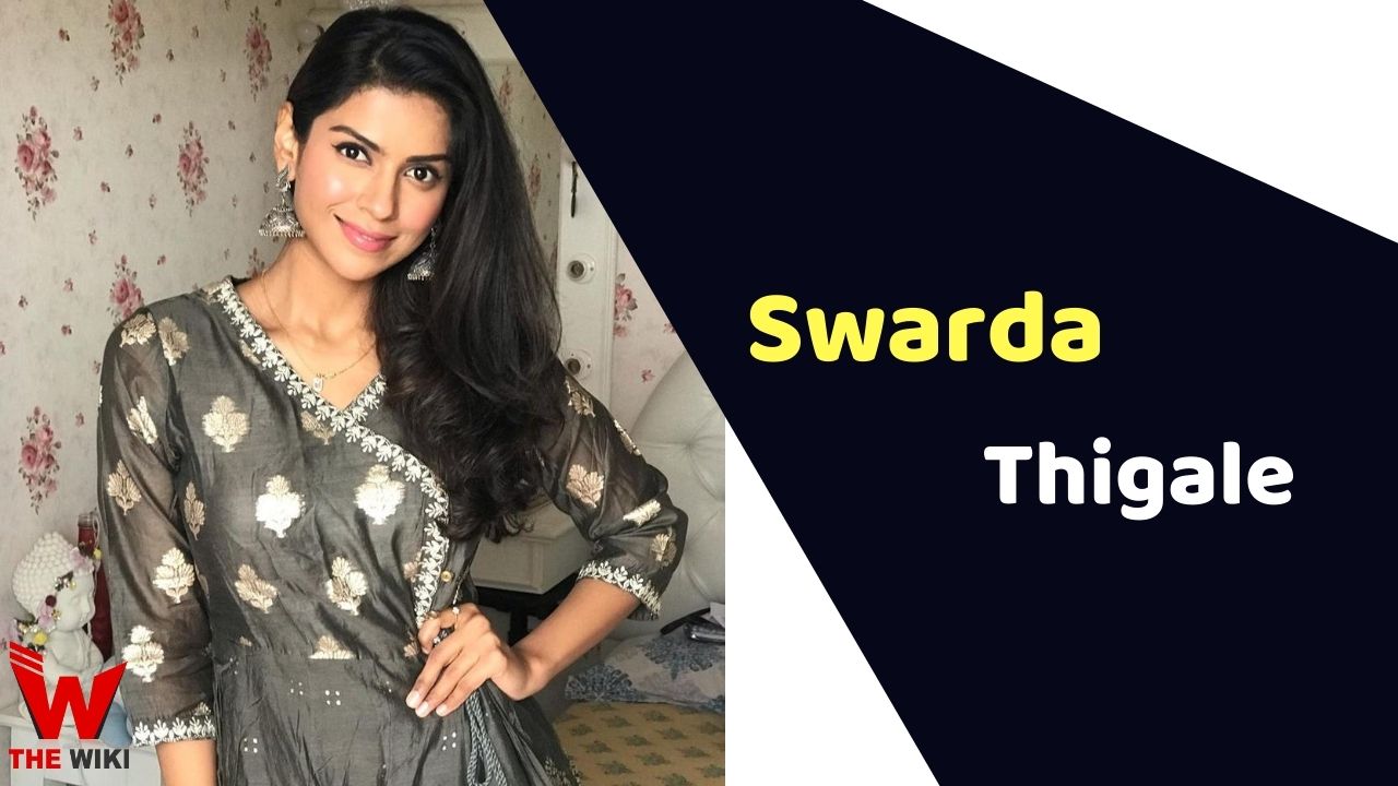 Swarda Thigale (Actress)