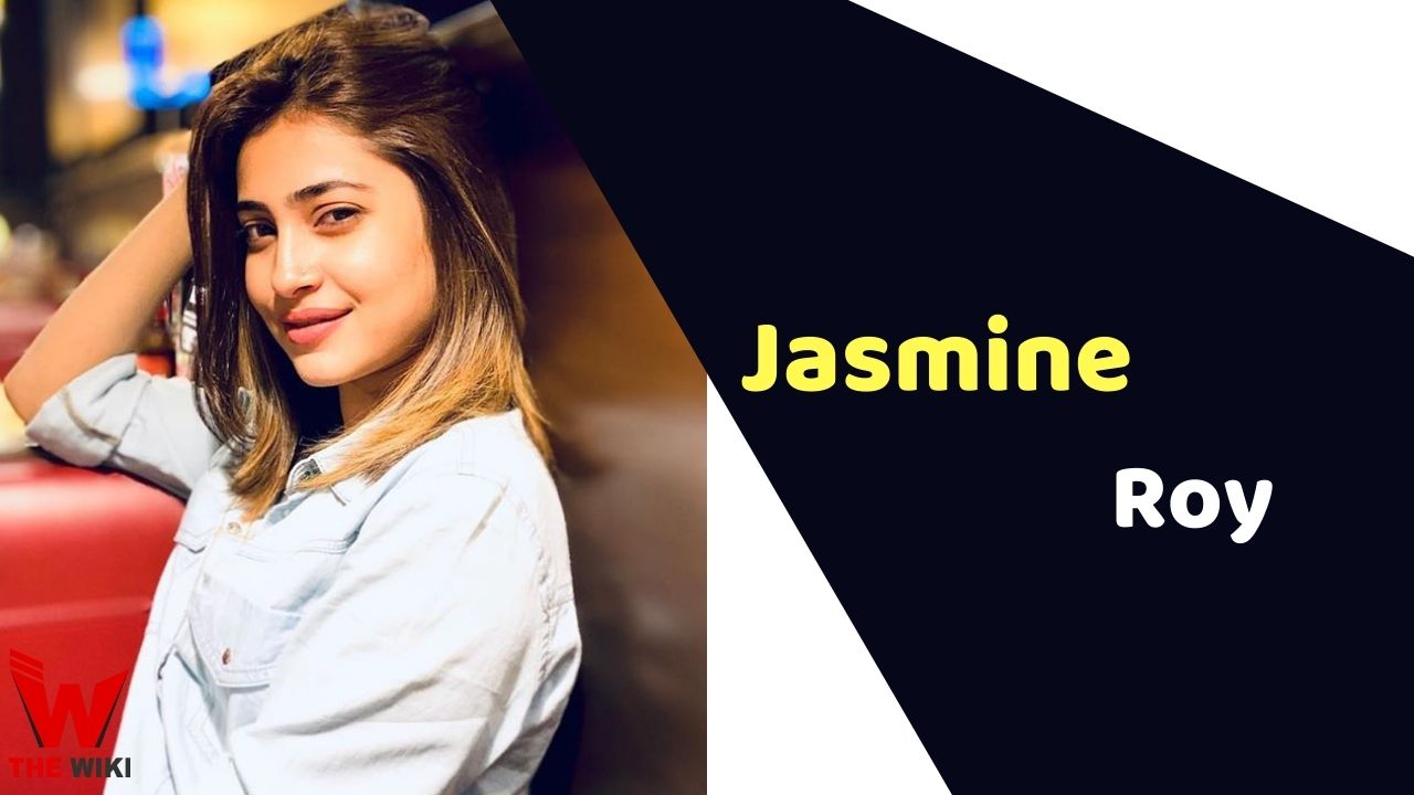 Jasmine Roy (Actress)