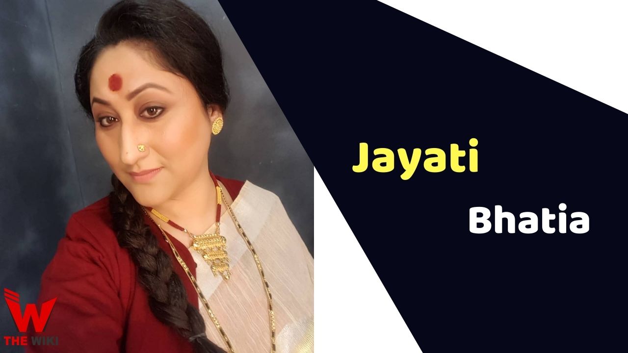 Jayati Bhatia (Actress)