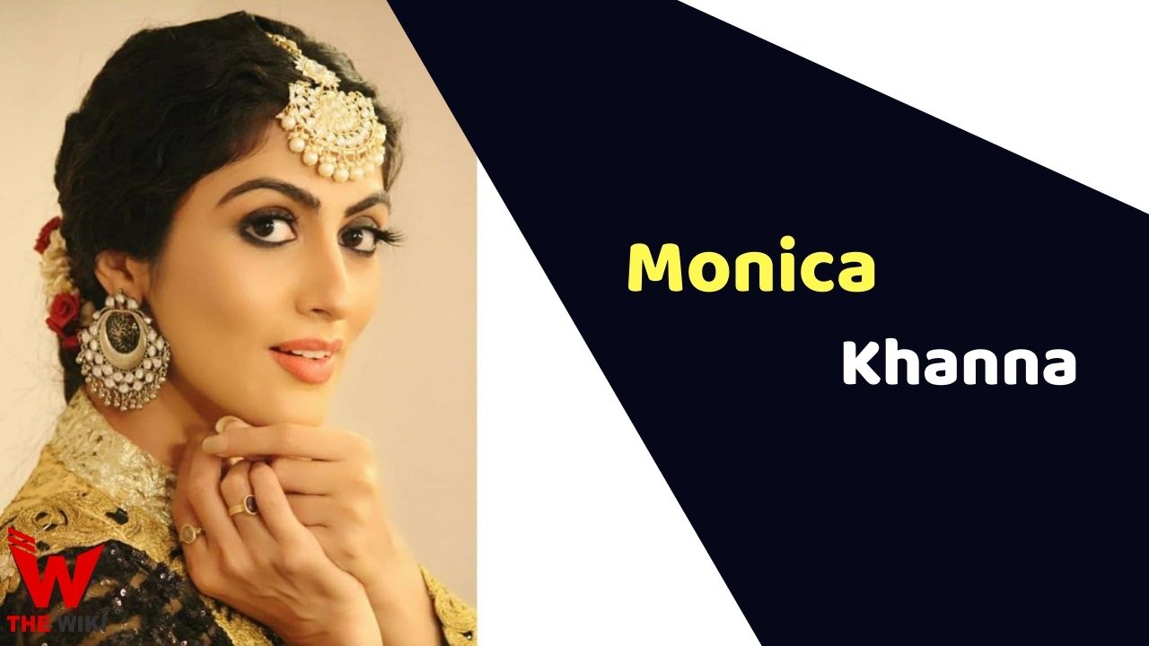 Monica Khanna (Actress)