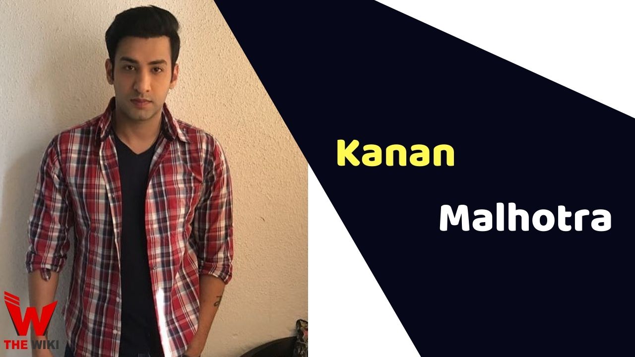 Kanan Malhotra (Actor)