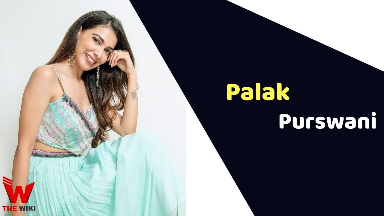 Palak Purswani (Actress)