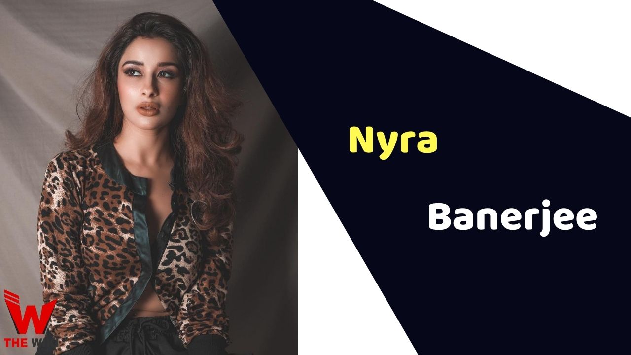 Nyra Banerjee (Actress)