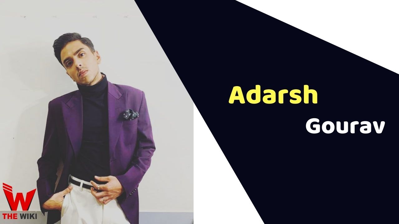 Adarsh Gourav (Actor)