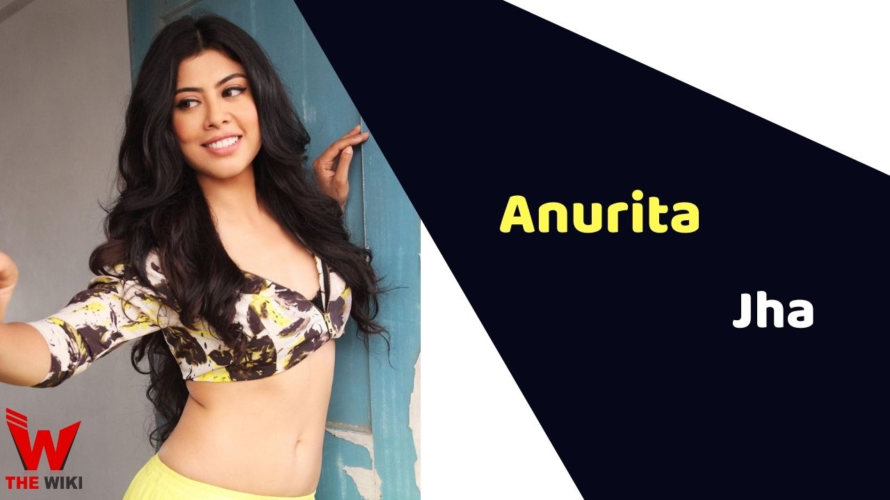Anurita Jha (Actress)