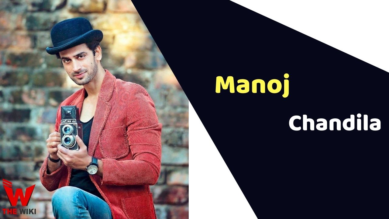 Manoj Chandila (Actor)