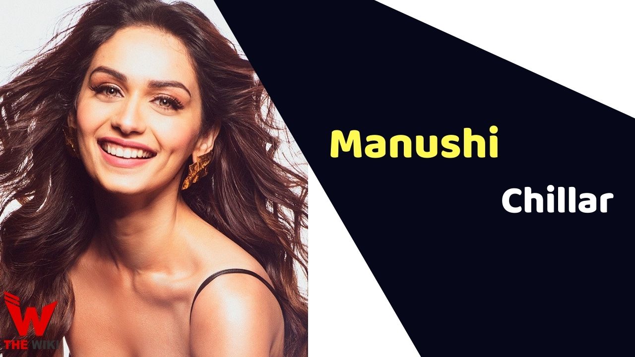 Manushi Chillar (Actress)