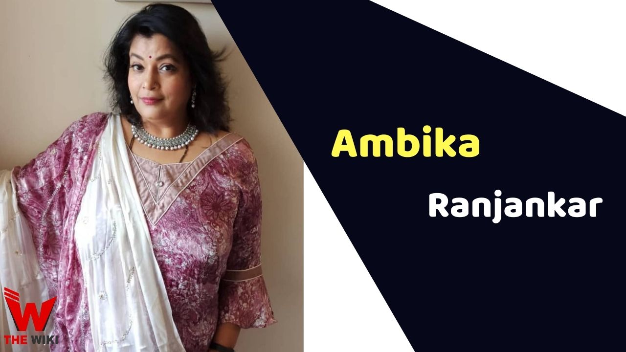 Ambika Ranjankar (Actress)