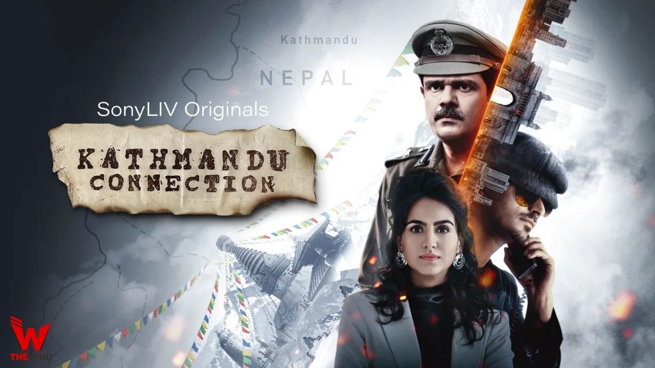 Kathmandu Connection (Sony LIV)