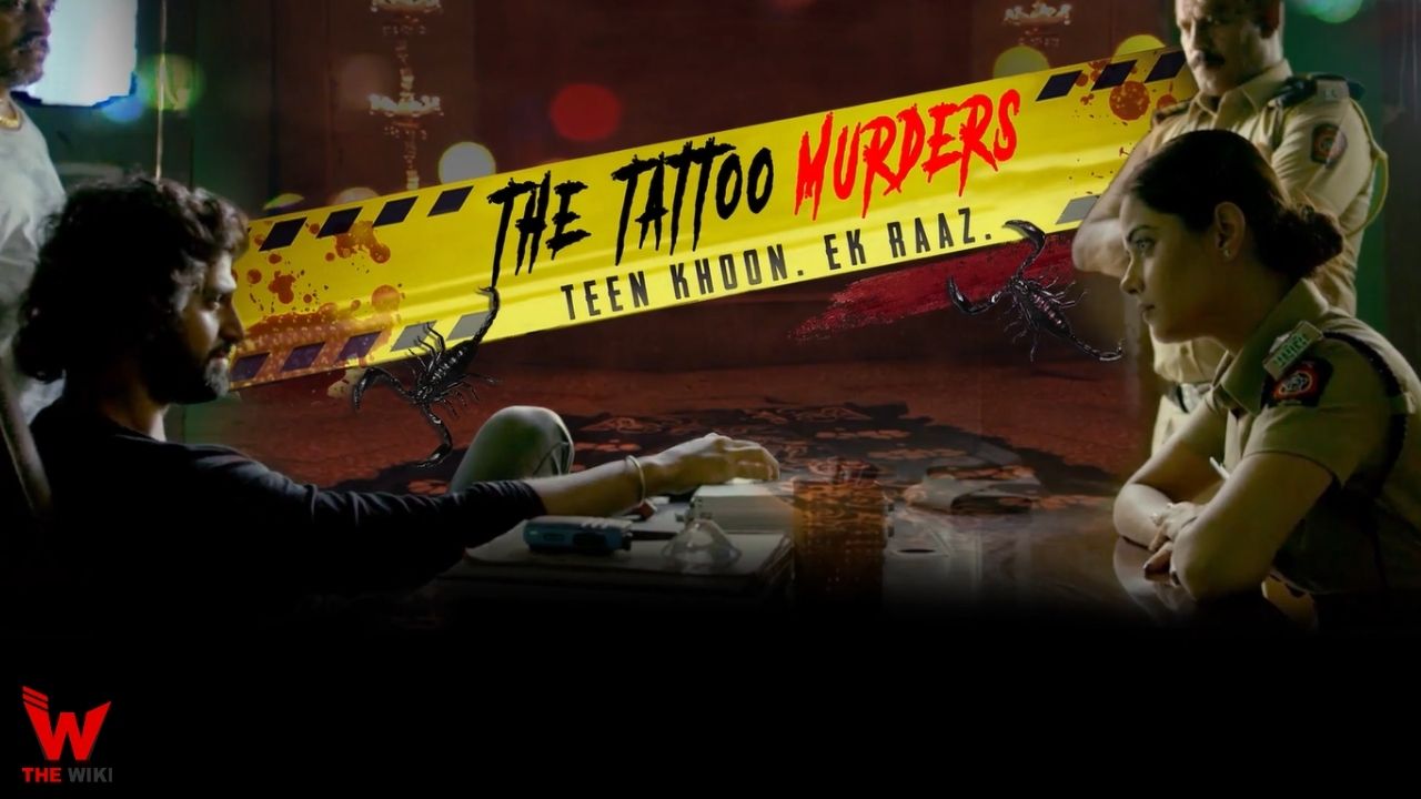 The Tattoo Murders (Hotstar) Web Series Story, Cast, Real Name, Wiki & More