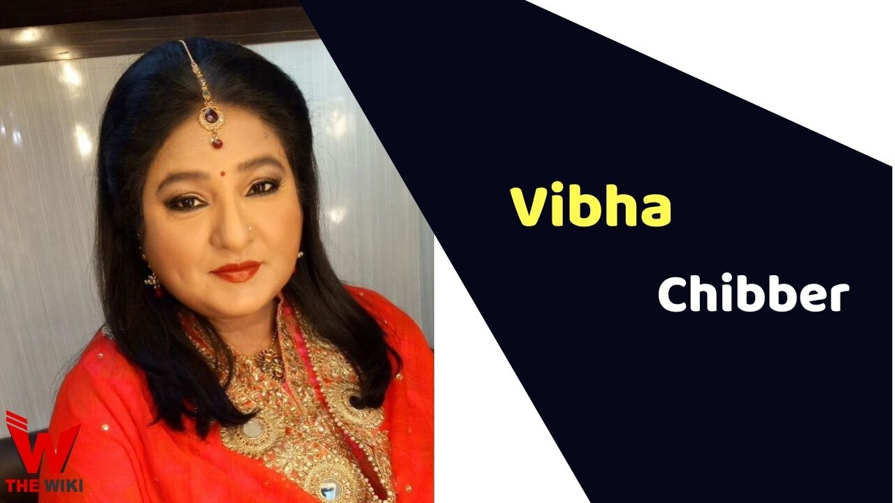 Vibha Chibber (Actress)
