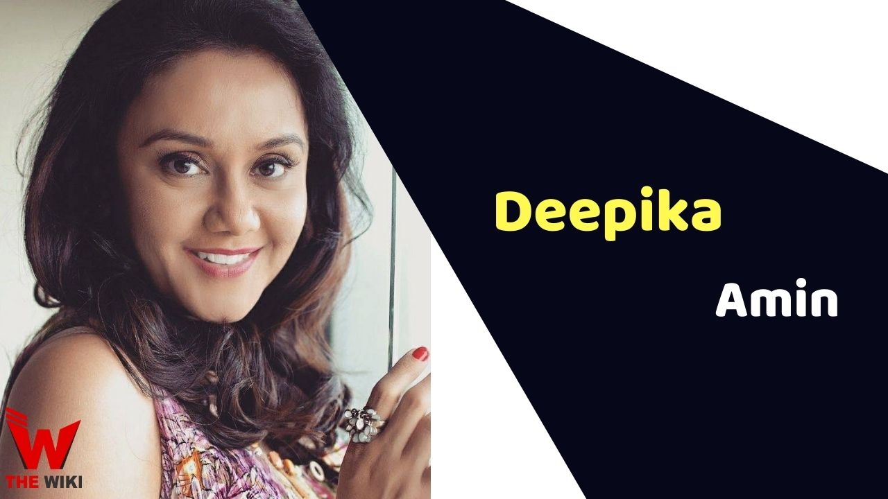 Deepika Amin (Actress)