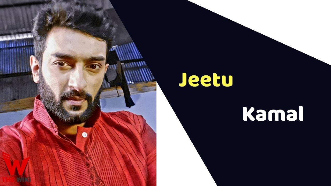 Jeetu Kamal (Actor)