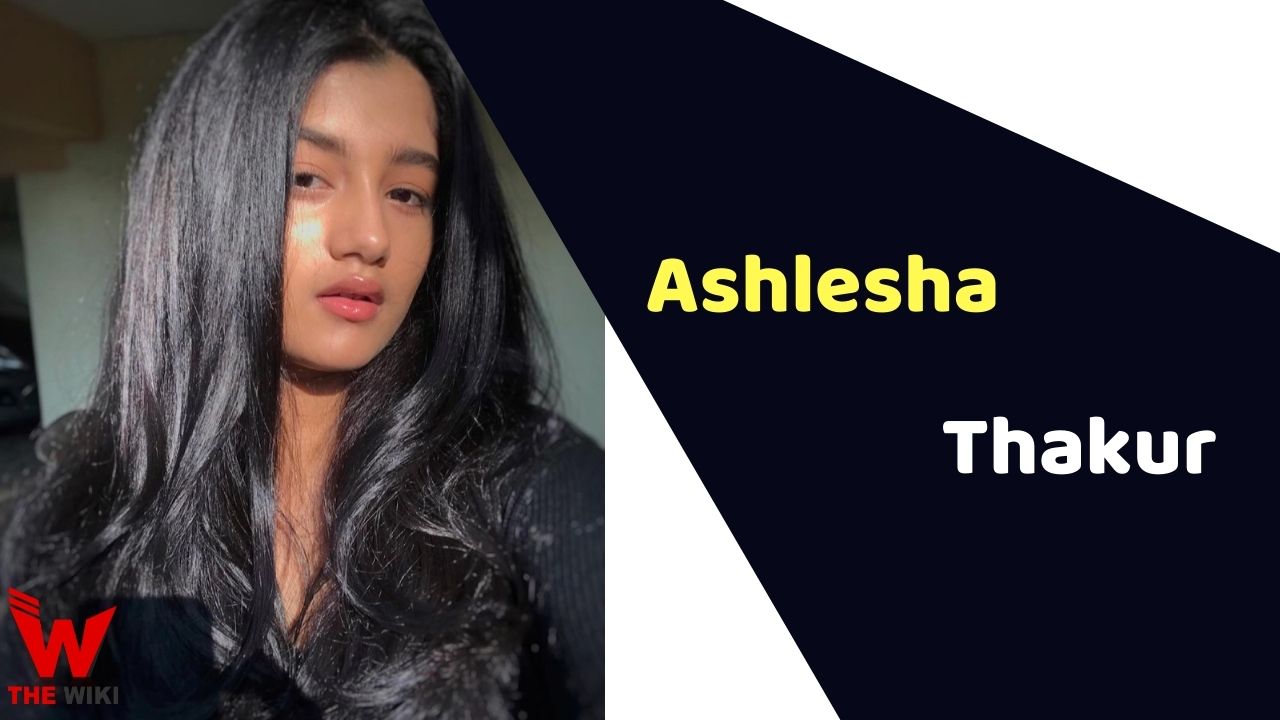 Ashlesha Thakur (Actress)