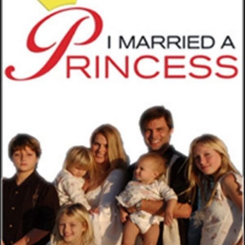 I Married a Princess (2005)