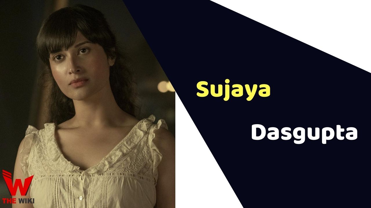 Sujaya Dasgupta (Actress)
